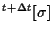 $ {}^{t + \Delta t} [ \sigma ] $