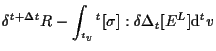 $\displaystyle \delta {}^{t + \Delta t} R
-
\int_{ {}^{t} v}
{}^{t} [ \sigma ] : \delta \Delta {}_{t} [ E^L ]
\mathrm{d} {}^{t} v$