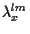 $\lambda^{lm}_x$