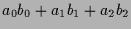 $\displaystyle a_0 b_0 + a_1 b_1 + a_2 b_2$