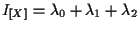 $\displaystyle I_{ [ X ] } = \lambda_0 + \lambda_1 + \lambda_2$