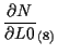 $\displaystyle \frac{ \partial N }{ \partial L0 } _{(8)}$