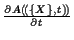 $ \frac{ \partial A ( \! ( \{ X \} , t ) \! ) }{ \partial t } $