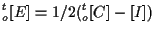 $\displaystyle {}_{o}^{t} [ E ] = 1/2 ( {}_{o}^{t} [ C ] - [ I ] )$