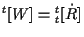 $\displaystyle {}^{t} [ W ] = {}_{t}^{t} [ \dot{R} ]$