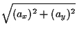 $\displaystyle \sqrt{ ( a_x ) ^ { 2 } + ( a_y ) ^ { 2 } }$