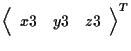 $\displaystyle {
\left \langle \begin{array}{ccc}
x3 & y3 & z3
\end{array} \right \rangle
} ^ { T }$