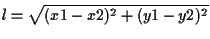 $\displaystyle l = \sqrt{ (x1 - x2)^2 + (y1 - y2)^2 }$