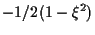 $\displaystyle -1/2 (1 - \xi^2)$