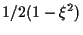 $\displaystyle 1/2 (1 - \xi^2)$