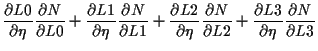 $\displaystyle \frac{ \partial L0 }{ \partial \eta } \frac{ \partial N }{ \parti...
...L2 }
+ \frac{ \partial L3 }{ \partial \eta } \frac{ \partial N }{ \partial L3 }$