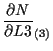 $\displaystyle \frac{ \partial N }{ \partial L3 } _{(3)}$