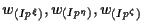 $w_{(Ip^\xi)}, w_{(Ip^\eta)}, w_{(Ip^\zeta)}$