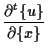 $\displaystyle \frac{ \partial {}^{t} \{ u \} }{ \partial \{ x \} }$