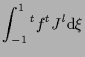 $\displaystyle \int_{-1}^1
{}^{t} f {}^{t} J^l
\mathrm{d} \xi$