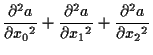 $\displaystyle \frac{ \partial^2 a }{ \partial {x_0}^2 } + \frac{ \partial^2 a }{ \partial {x_1}^2 } + \frac{ \partial^2 a }{ \partial {x_2}^2 }$